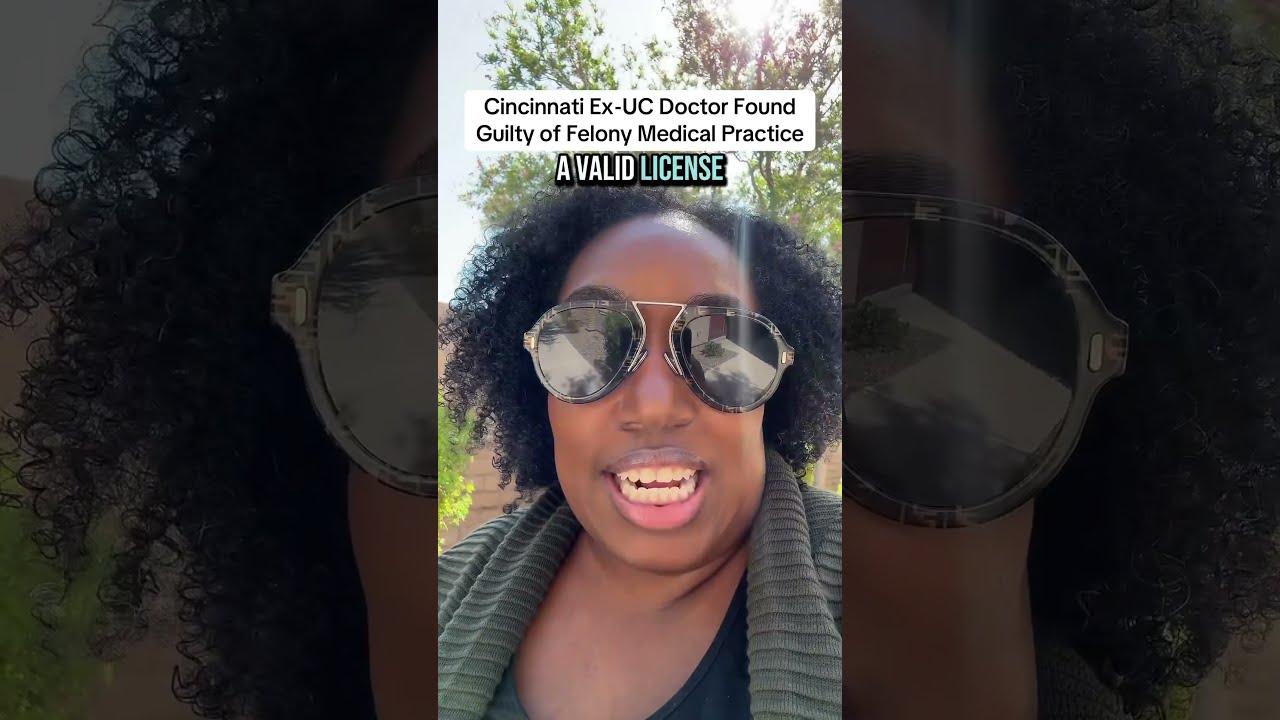 Cincinnati Ex UC Doctor Found Guilty Of Felony Medical Practice