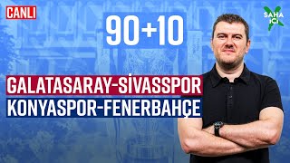 Konyaspor - Fenerbahçe Galatasaray - Si̇vasspor Maç Sonu Sinan Yılmaz 9010 