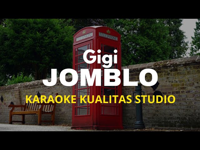 JOMBLO - GIGI KARAOKE VIDEO NO VOCAL MINUS ONE KUALITAS STUDIO class=
