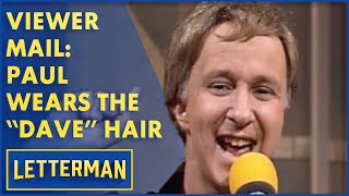 Viewer Mail: Paul Puts On Dave's Hairpiece | Letterman