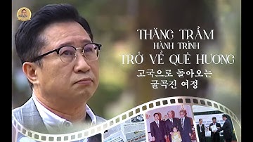 Tập 3: Thăng trầm hành trình trở về quê hương || KHÁT VỌNG TRỞ VỀ SAU 8 THẾ KỶ