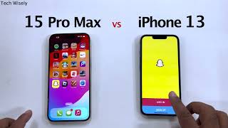 iPhone 15 Pro Max vs iPhone 13 - Speed Performance Test