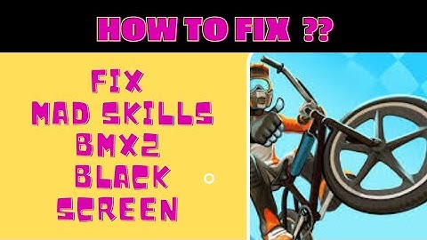 #bmx2 #blackscreen #fing24 HOW TO FIX BLACKSCREEN PROBLEM IN MAD SKILLS BMX 2 | FING 24 😌