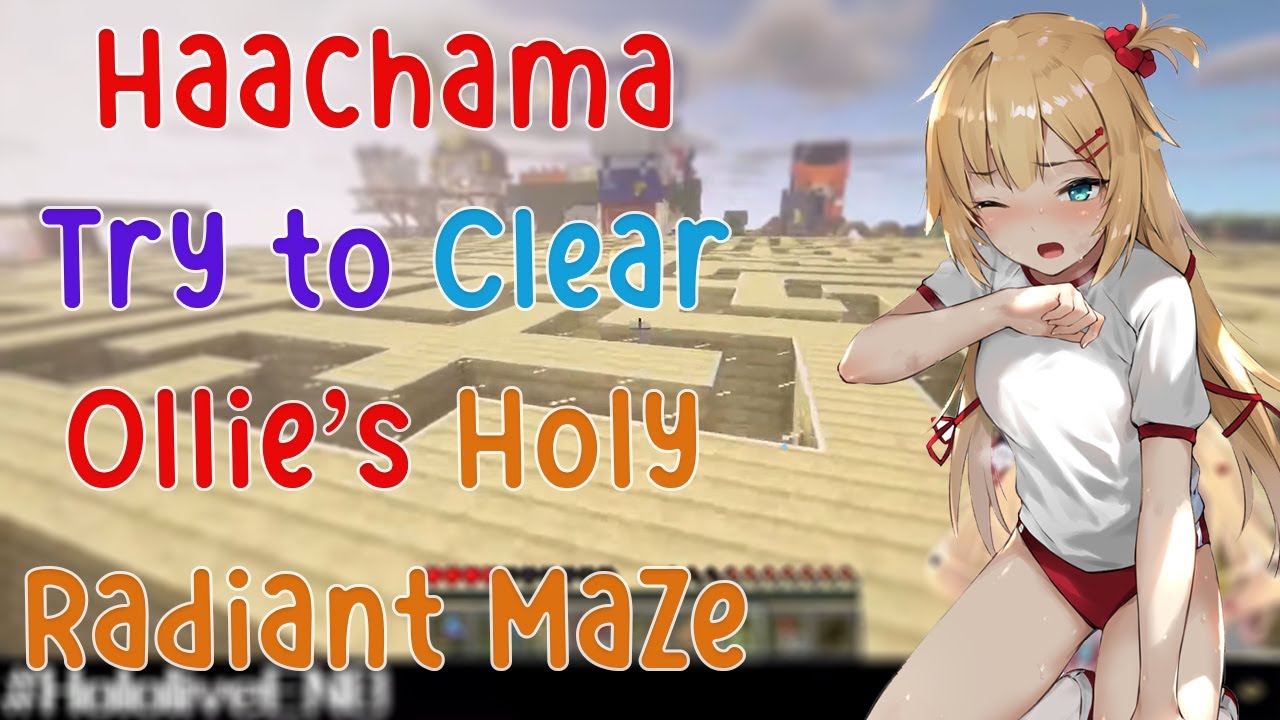 Haachama try to Clear Ollie's "Holy Radiant" Maze but it didn't go as expected