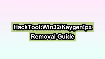 HackTool:Win32/Keygen!pz Removal Tutorial