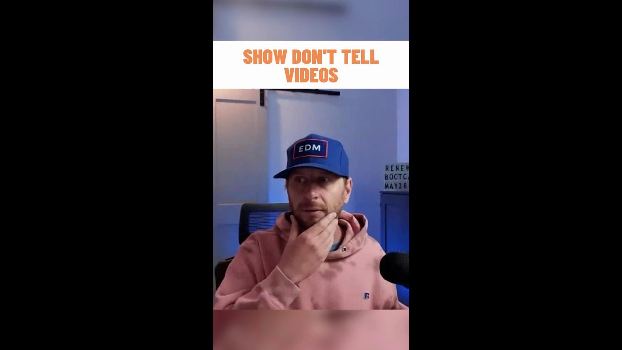 Show Don't Tell Videos