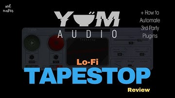 Yum Audio Lofi Tapestop Review * How to Automate Third Party Plugins FL Studio
