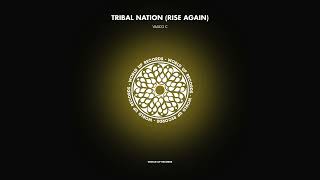 Vasco C  Tribal Nation Rise Again