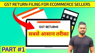 GST Return Filing for eCommerce Sellers l eCommerce GST Return l Meesho GST Return File Kaise Kare ?