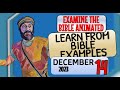 learn from bible examples   examine the bible animated
