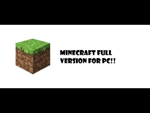 how to download minecraft on pc full free version how to download minecraft on pc full free version