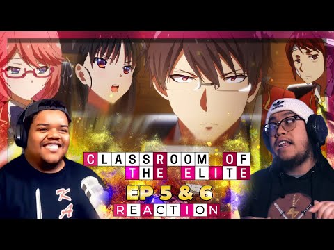 CLASS D VS CLASS C TRIAL! 👨‍⚖️ | Classroom of the Elite EPISODE 5 & 6 REACTION