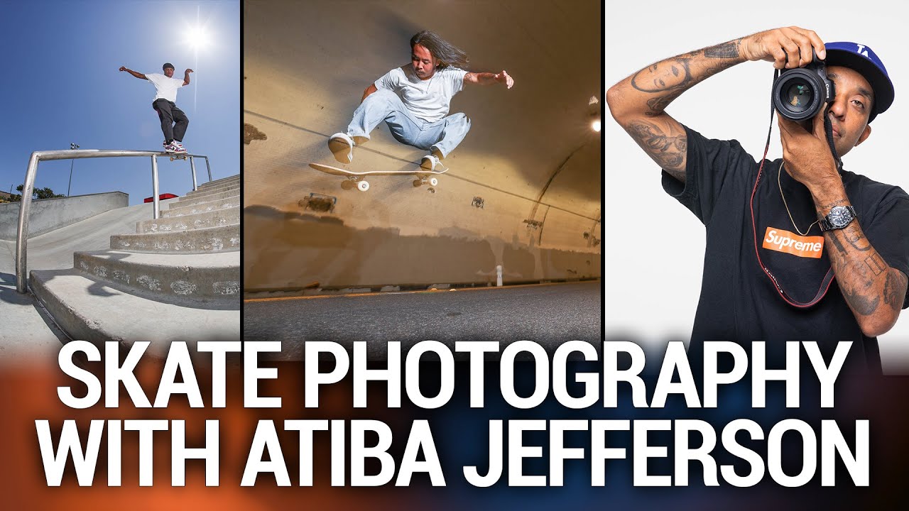 atiba-jefferson-photographers-go-to-tip-skate-photography-youtube