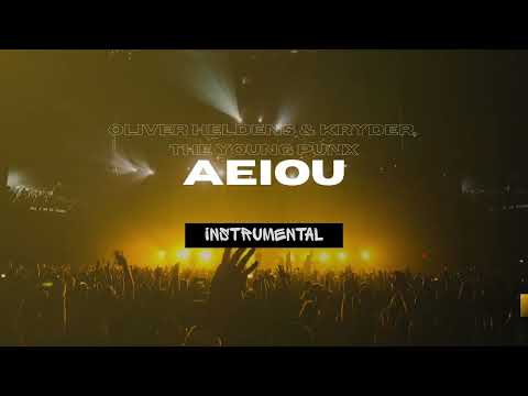 Oliver Heldens & Kryder, The Young Punx - AEIOU (Acapella + Instrumental)