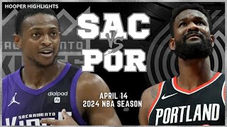 Sacramento Kings vs Portland Trail Blazers Full Game Highlights | Apr 14 | 2024 NBA Season