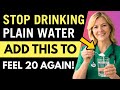 SENIORS: Don't Drink Plain Water Again After 50 - This 1 Trick Boost Your Blood Flow Fast