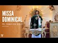 Missa Dominical com Padre Fábio de Melo - 26/07/2020