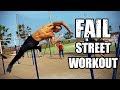 EPIC FAIL! - Street Workout Day | KASS CALISTENIA