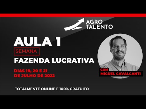 Aula 1 - Semana Fazenda Lucrativa