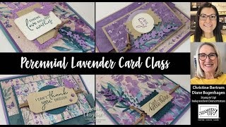 Perennial Lavender Ink Paper Scissors Card Class with Cards by Christine Part 2
