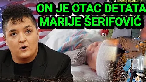 OTKRIVENO KO JE OTAC DETETA MARIJE ŠERIFOVIĆ, ISPLIVALI STROGO POVERLJIVI DETALJI NAKON POVRATKA