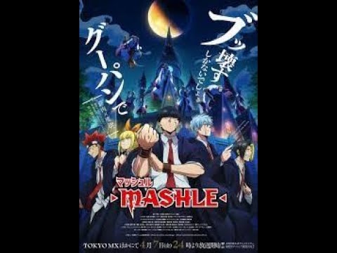 MASHLE: MAGIC AND MUSCLES Mash Burnedead and the Survival of the Fittest -  Watch on Crunchyroll