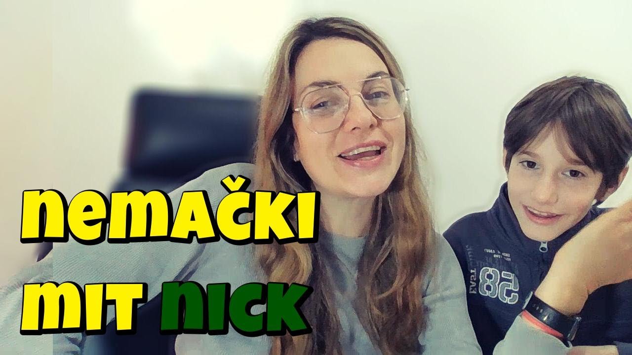 NEMAČKI ZA DECU I ODRASLE - NICK POGADJA PREVOD REČENICA NA NEMAČKI