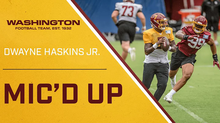 Dwayne Haksins Mic'd Up at Training Camp | Washing...
