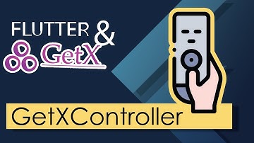 Flutter GetX for Beginners | GetXControllers