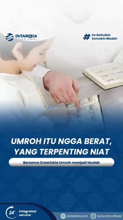 WUJUDKAN NIAT UMROH KAMU BERSAMA DUTARIZKIA TRAVEL — TRAVEL UMROH AMANAH DAN TERPERCAYA