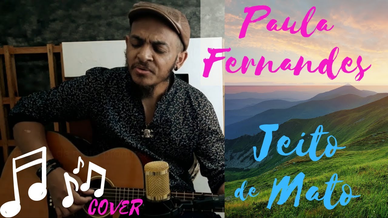 Letra De Paula Fernandes Jeito De Mato