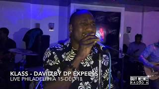 Klass playing live David by DP Express @ Philadelphia 15-déc-18