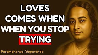 “The Secret to Manifesting Love Without Chasing – Yogananda’s Wisdom.” | Yogananda Secrets | Speech