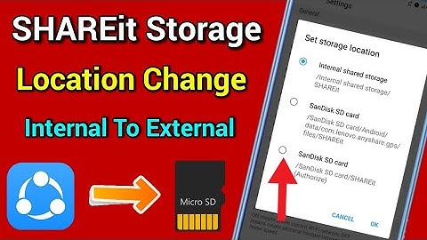 How To Change SHAREit Storage Location • Internal To External (SD CARD) | SHAREit SD Card Location