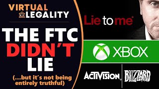 No, the FTC Didn't "LIE" | But Neither Did Microsoft (VL755)