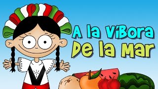 Video thumbnail of "A la víbora de la mar, Canción Infantil"