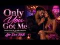 Only You Got Me - Dante Cruz ft Arielle Monroe (Lyrics) - Late Night R&B Vibes - Love Songs Rnb