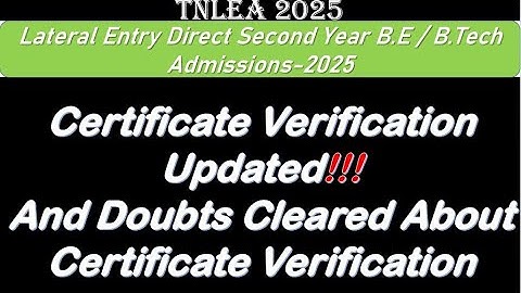 TNLEA 2025 || Certificate Verification Updated! And Doubts Cleared About Certificate Verification