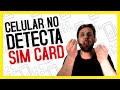 Diagnóstico NO SIM - PORTA SIM - NO DETECTA TARJETA CHIP SIM CARD