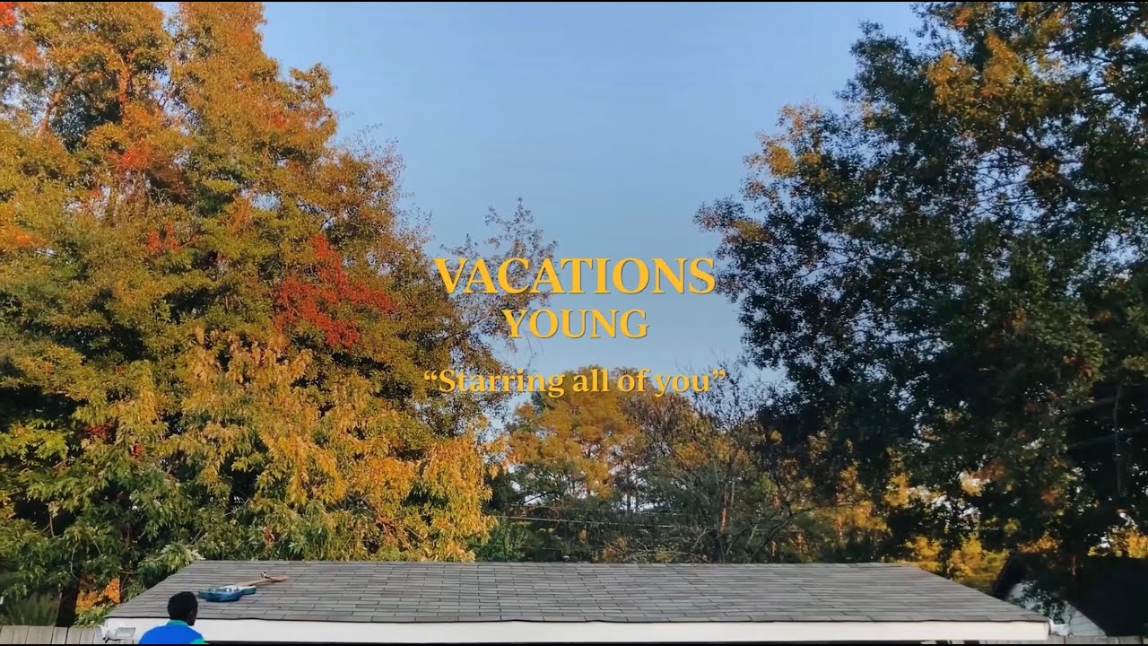 Vacations - Young (Official Music Video) - YouTube Music