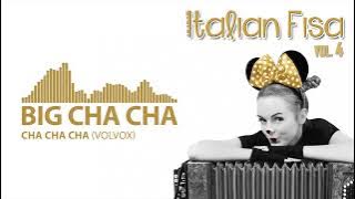 BIG CHA CHA - Cha cha cha per fisarmonica solista - Italian fisa Vol 4 - Basi musicali e partiture