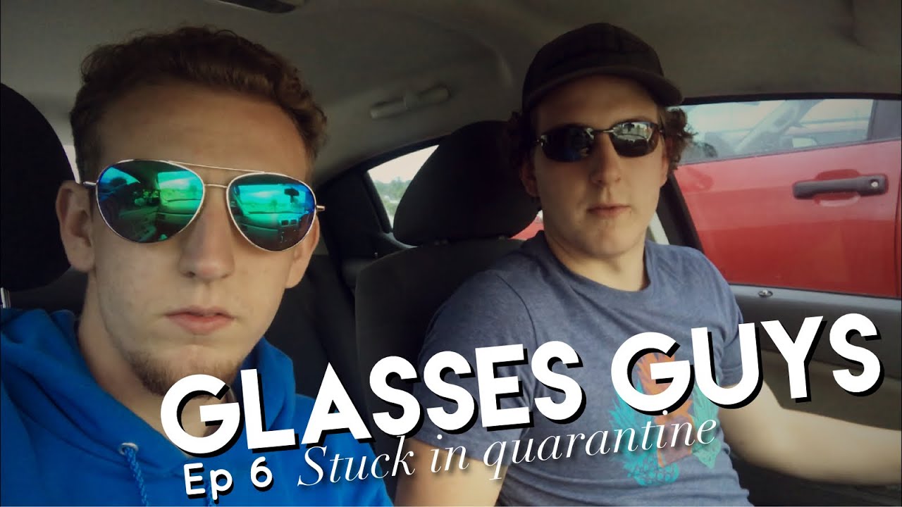 GLASSES GUYS ep6 YouTube