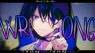 Nightcore » Wrong [LV] Profile