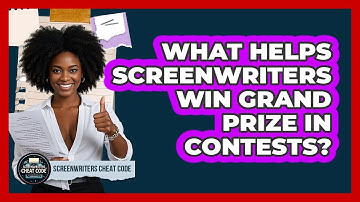 What Helps Screenwriters Win Grand Prize In Contests? - Screenwriter