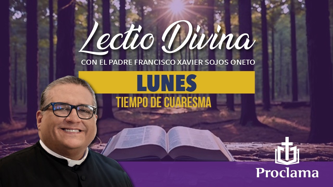 Lectio Divina de hoy lunes 2 de marzo