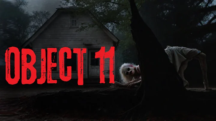Object 11- Creepypasta Scary Story