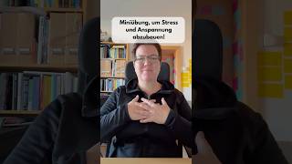 Anspannung und Stress abbauen mit dieser Mini Übung in weniger als 1 Minute. #stressabbau #coaching