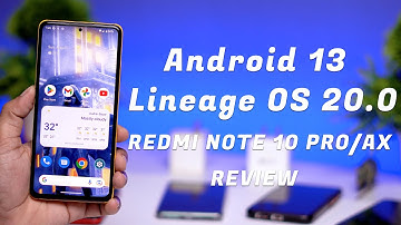INSTALL Android 13 Lineage OS 20.0 in Redmi Note 10 Pro/Max, More Stable and usable ROM