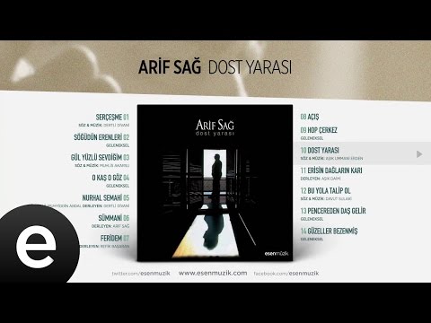 Dost Yarası (Arif Sağ) Official Audio #dostyarası #arifsağ - Esen Müzik