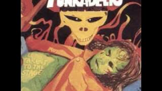 Funkadelic - Good To Your Earhole